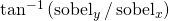  \tan ^{-1}\left(\operatorname{sobel}_{y} / \operatorname{sobel}_{x}\right)